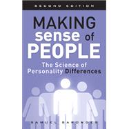 Making Sense of People The Science of Personality Differences 9780134215006