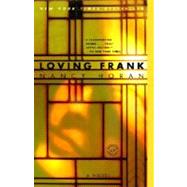 Loving Frank 9780345495006
