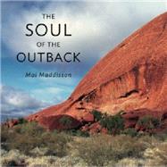 The Soul of the Outback 9781922175007