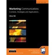 Marketing Communications : Contexts, Strategies, and Applications
