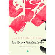 Blue Venom and Forbidden Incense 9780857425010