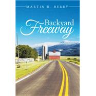 Backyard Freeway