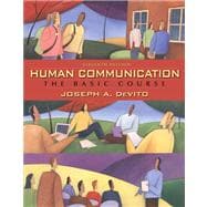 Human Communication: The Basic Course Value Package (includes MyCommunicationLab with E-Book Student Access ) 9780205645015