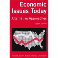 Economic Issues Today: Alternative Approaches: Alternative Approaches 9780765615015