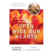 Reading, Praying, Living the Us Bishops' Open Wide Our Hearts 9780814665015