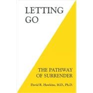 Letting Go: The Pathway of Surrender 9781401945015