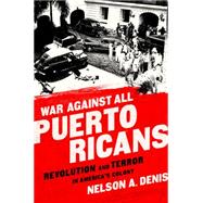 War Against All Puerto Ricans 9781568585017
