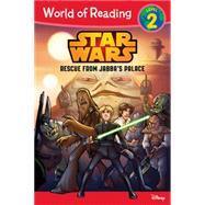 World of Reading Star Wars Rescue from Jabba's Palace 9781484705018