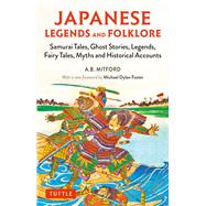 Japanese Legends and Folklore 9784805315019