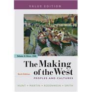 The Making of the West, Value Edition, Volume 2 Peoples and Cultures 9781319105020