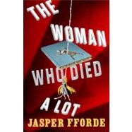 The Woman Who Died A Lot A Thursday Next Novel 9780670025022