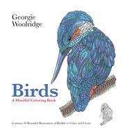 Birds A Mindful Coloring Book 9781250095022