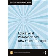 Educational Philosophy and New French Thought 9780367235024