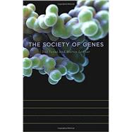 The Society of Genes 9780674425026