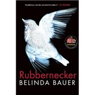 Rubbernecker 9780802125026