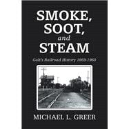 Smoke, Soot, and Steam 9781728315027