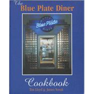 The Blue Plate Diner Cookbook 9780976145028