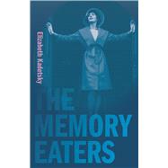 The Memory Eaters 9781625345028