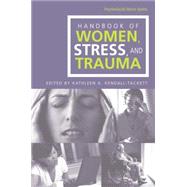 Handbook of Women, Stress and Trauma 9780415865029