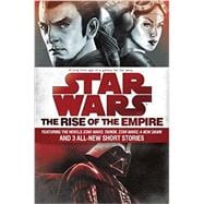 The Rise of the Empire: Star Wars 9781101965030