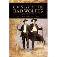 Country of the Bad Wolves 9781935955030