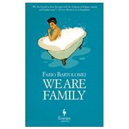 We Are Family 9781609455033