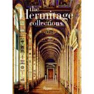 Hermitage Collections : Volume I: Treasures of World Art; Volume II: from the Age of Enlightenment to the Present Day 9780847835034