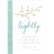 Lightly