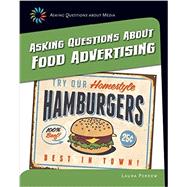 Asking Questions About Food Advertising 9781633625037