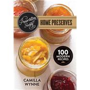 Preservation Society Home Preserves 9780778805038