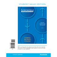 Fundamentals of Management Essential Concepts and Applications, Student Value Edition 9780132655040