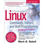 A Practical Guide to Linux Commands, Editors, and Shell Programming 9780133085044