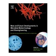 New and Future Developments in Microbial Biotechnology and Bioengineering 9780444635044