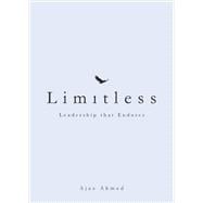 Limitless: Leadership That Endures 9780091955045