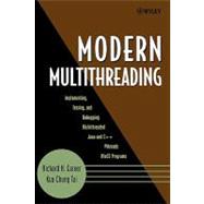 Modern Multithreading Implementing, Testing, and Debugging Multithreaded Java and C++/Pthreads/Win32