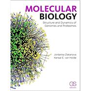 Molecular Biology: Structure and Dynamics of Genomes and Proteomes 9780815345046