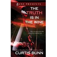The Truth is in the Wine A Novel 9781593095048