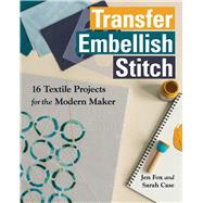 Transfer - Embellish - Stitch 9781617455049