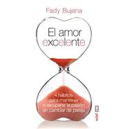 El amor excelente/ Excellent love 9788441435049