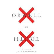 Orwell on Truth 9780358065050