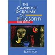 The Cambridge Dictionary of Philosophy 9781107015050