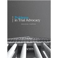Problems in Trial Advocacy: 2015 Edition 9781601565051