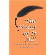 The Point of It All 9781796085051