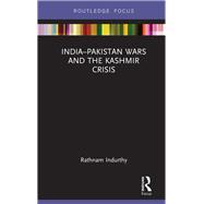 India-Pakistan Wars and the Kashmir Crisis 9780367175054