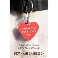 Where the Lost Dogs Go 9781328995056