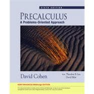 Precalculus: A Problems-Oriented Approach, Enhanced Edition 9781133385059