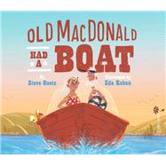 Old Macdonald Had a Boat 9781452165059