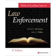 Briefs of Leading Cases in Law Enforcement 9781437735062