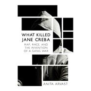 What Killed Jane Creba 9781459735064