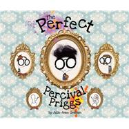 The Perfect Percival Priggs 9780762455065